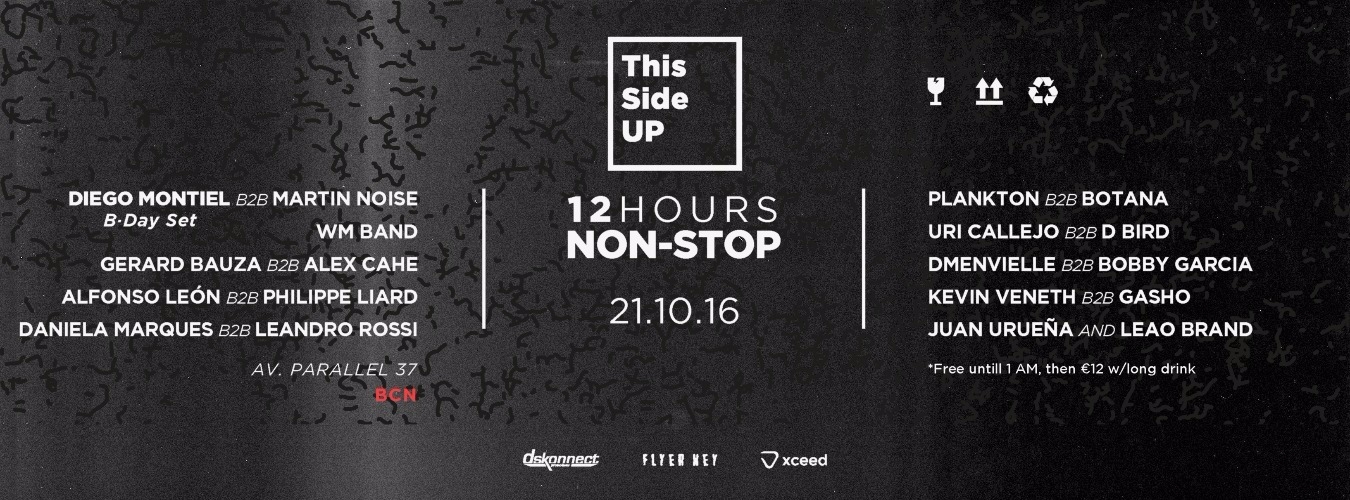 This Side UP - 12 hours NON-STOP