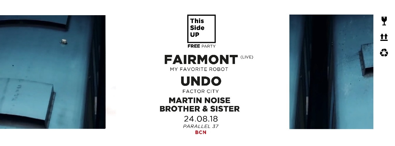 This Side UP pres. Fairmont (live) + Undo - Free Party- image