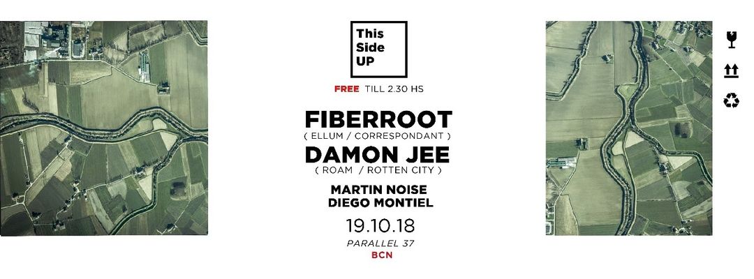 Cartell de l'esdeveniment This Side UP pres. Fiberroot - Damon Jee ( FREE till 2.30 hs )