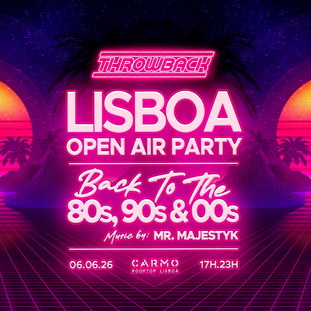 Throwback - Back to 80s, 90s & 00s - LISBOA Open Air image