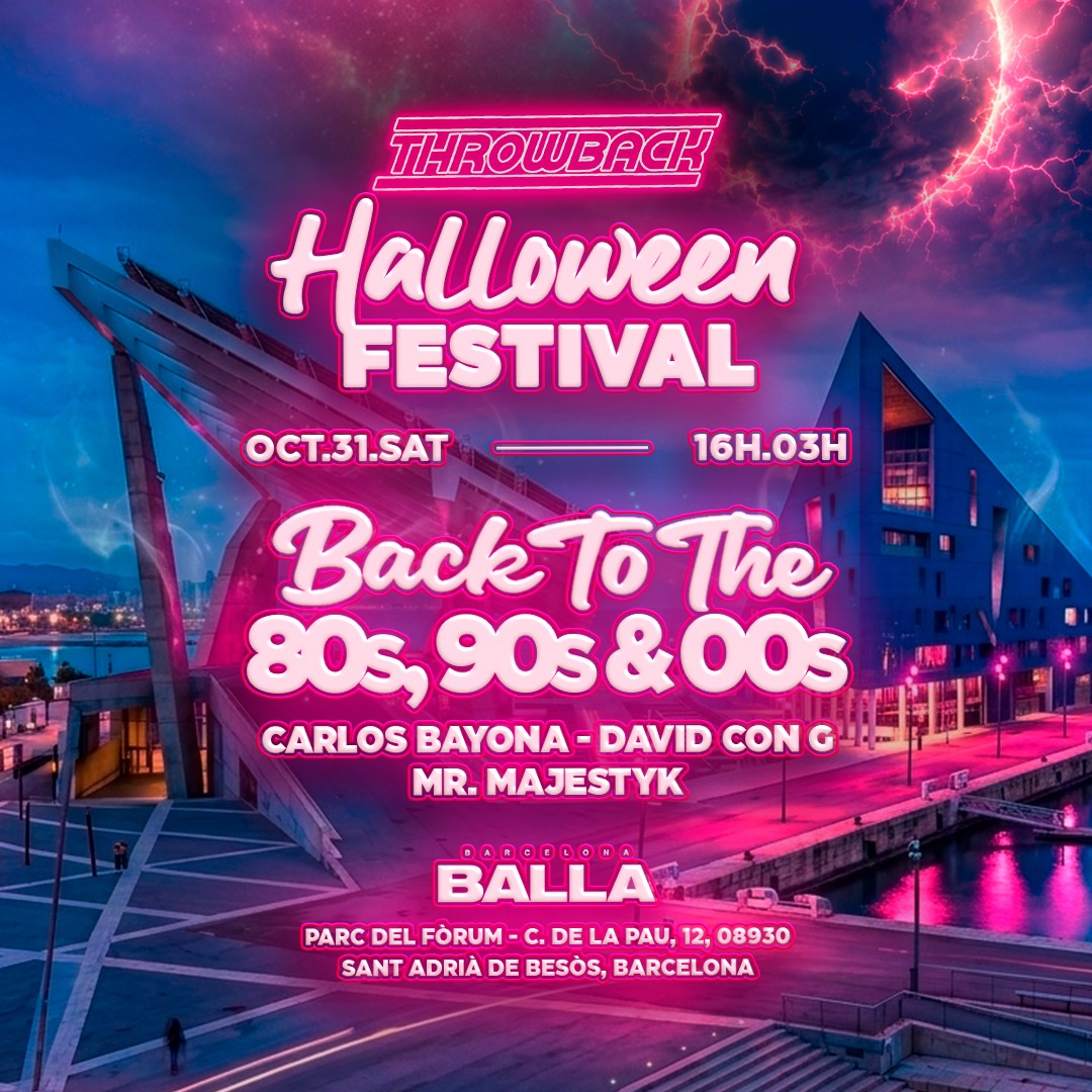 [Last Tickets] Throwback Open Air Halloween [Balla Barcelona Festival]
