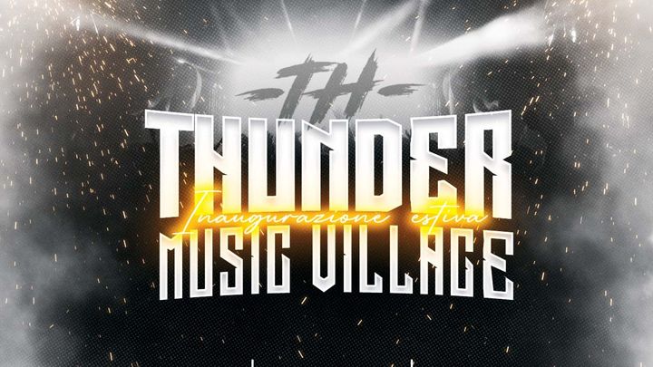Cover for event: THUNDER - Inaugurazione estiva