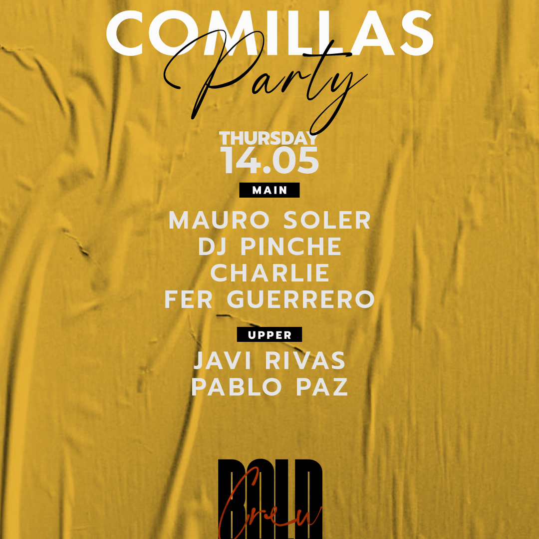 Thursday 14th: Comillas Party