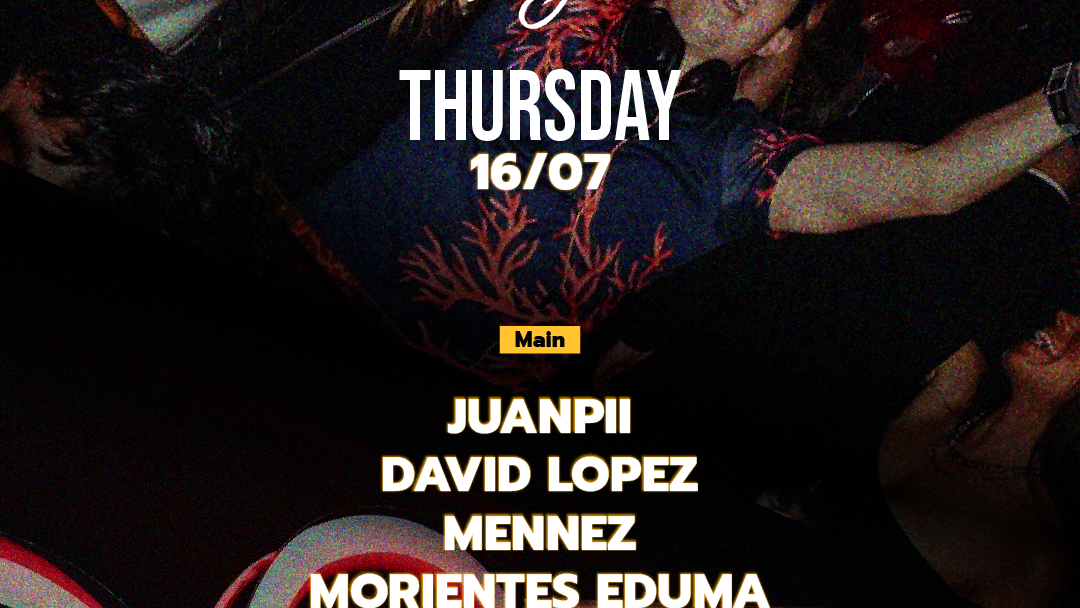 Thursday 17th July at Liberty w/ JUANPII