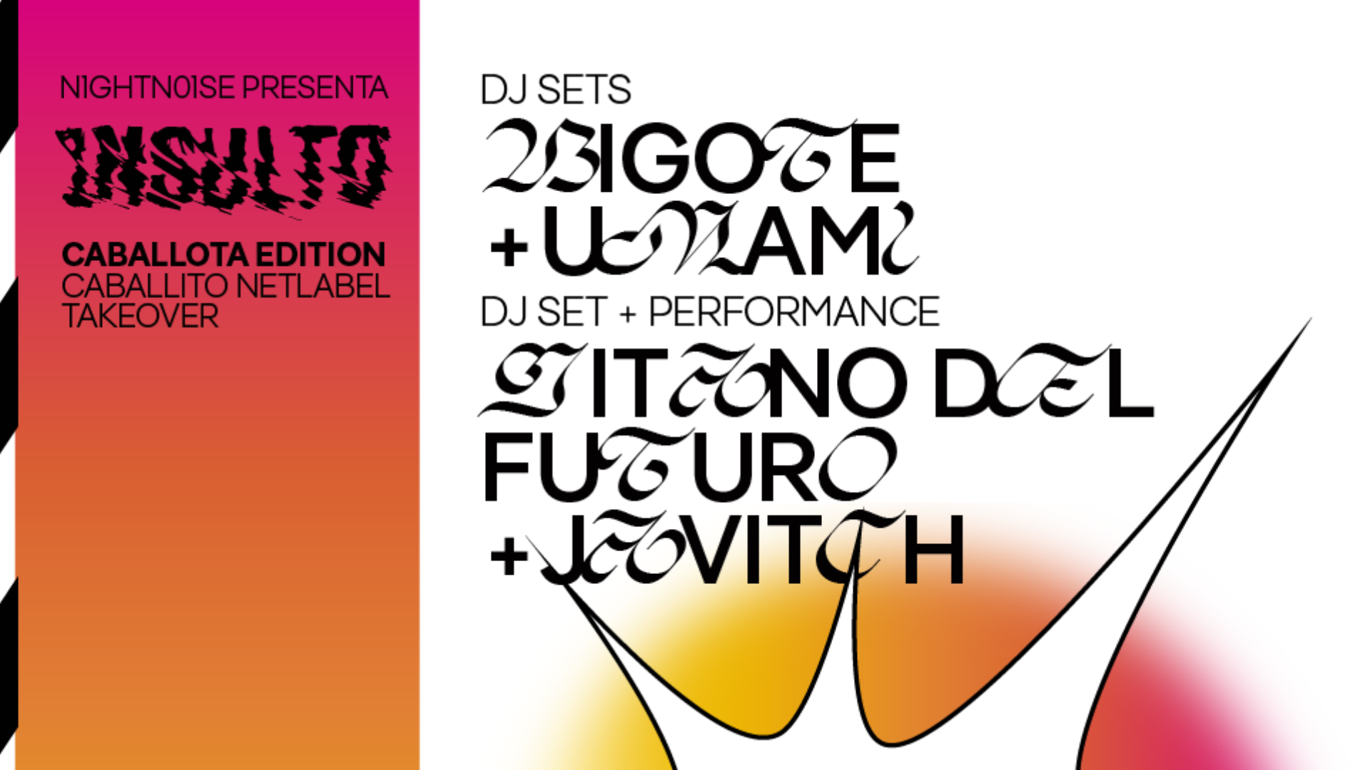 THURSDAY 28TH "INSULTO 2104 CABALLOTA edition N1GHTN01SE X CABALLITO NET LABEL" @COSTA SOCIAL CLUB image