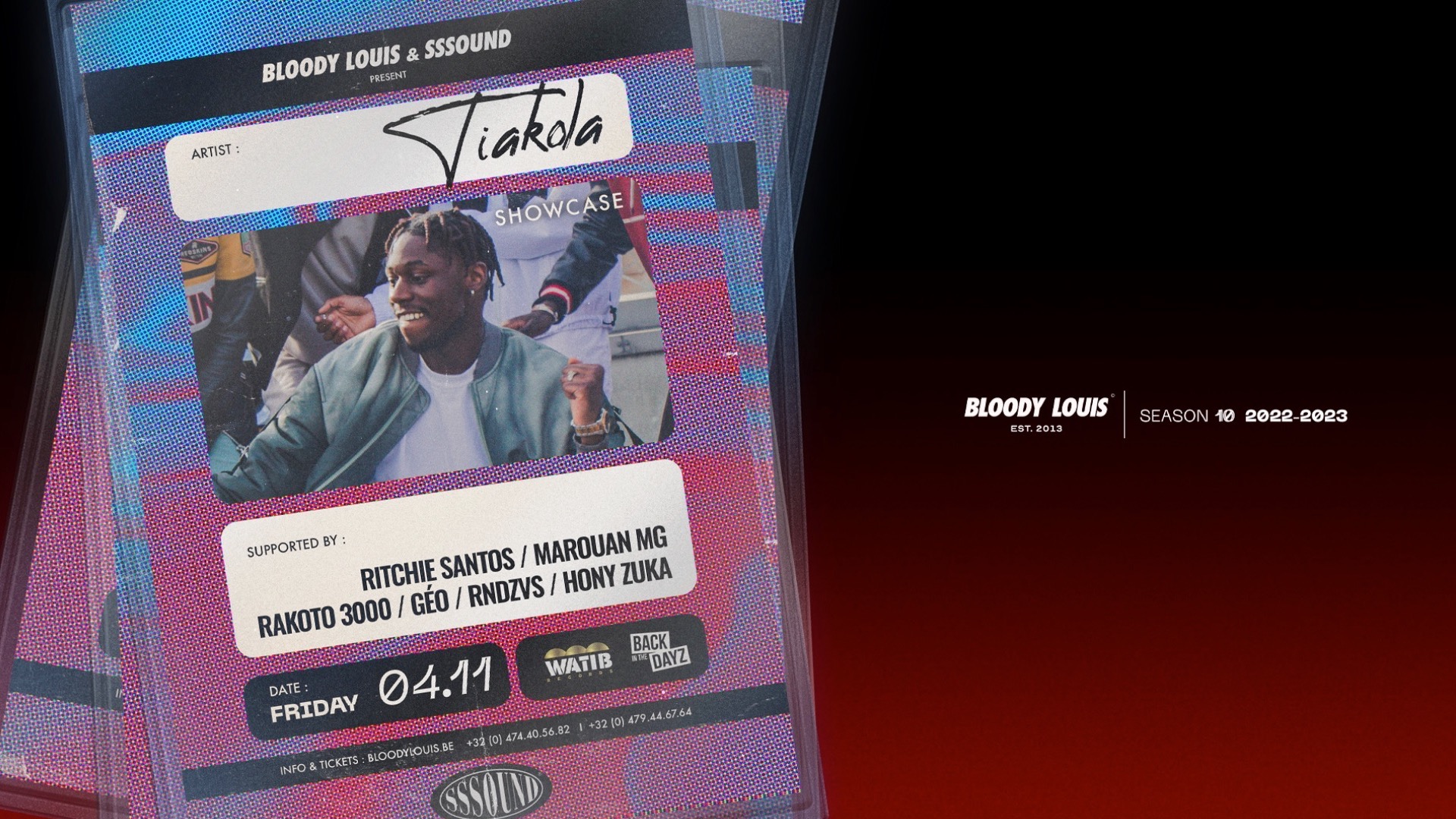 TIAKOLA • SOLDOUT • BLOODY LOUIS