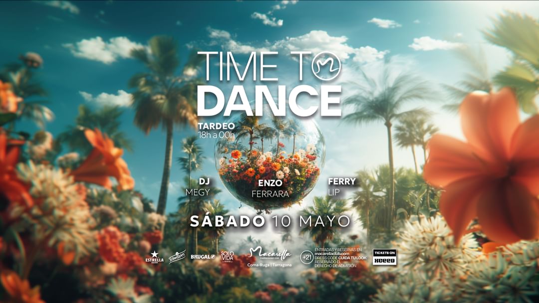 Couverture de l'événement TIME TO DANCE | SÁBADO 10 MAYO | TARDEO