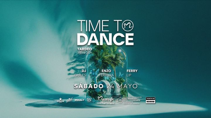 Cover for event: TIME TO DANCE | SÁBADO 24 MAYO | TARDEO