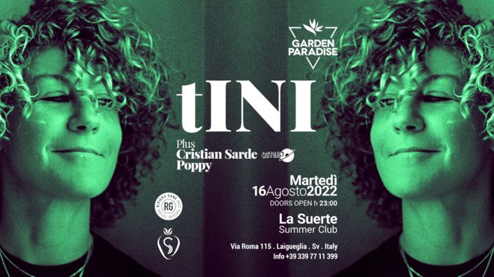Cover for event: tINI for Garden Paradise @ La Suerte Summer Club, Laigueglia