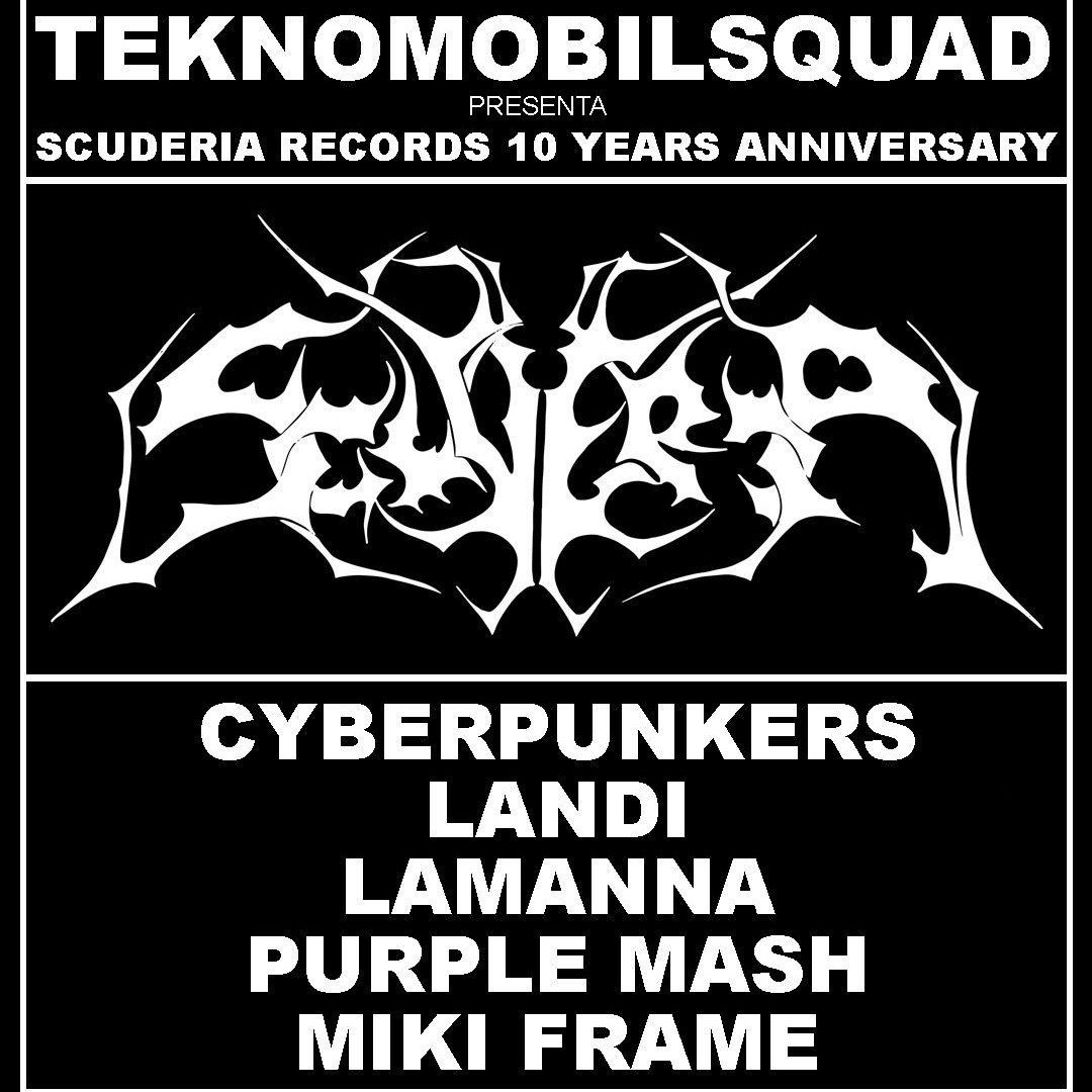 TMS pres SCUDERIA RECORDS 10 YRS ANNIVERSARY image