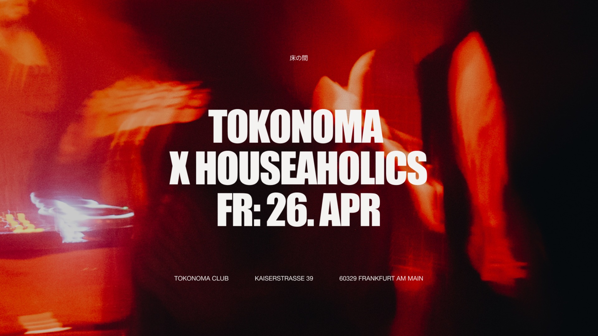Tokonoma Club House Night x Houseaholics  image