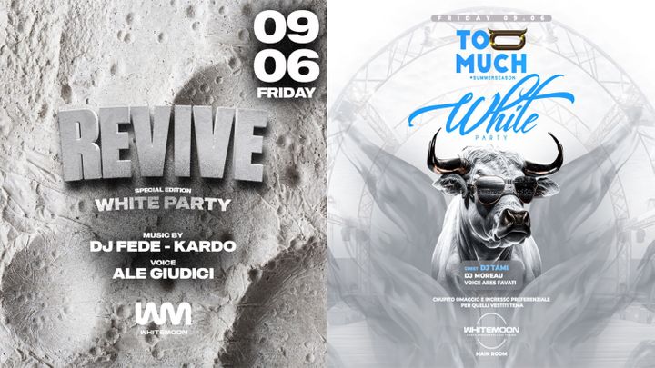 Cover for event: TOO MUCH / REVIVE - WHITE PARTY