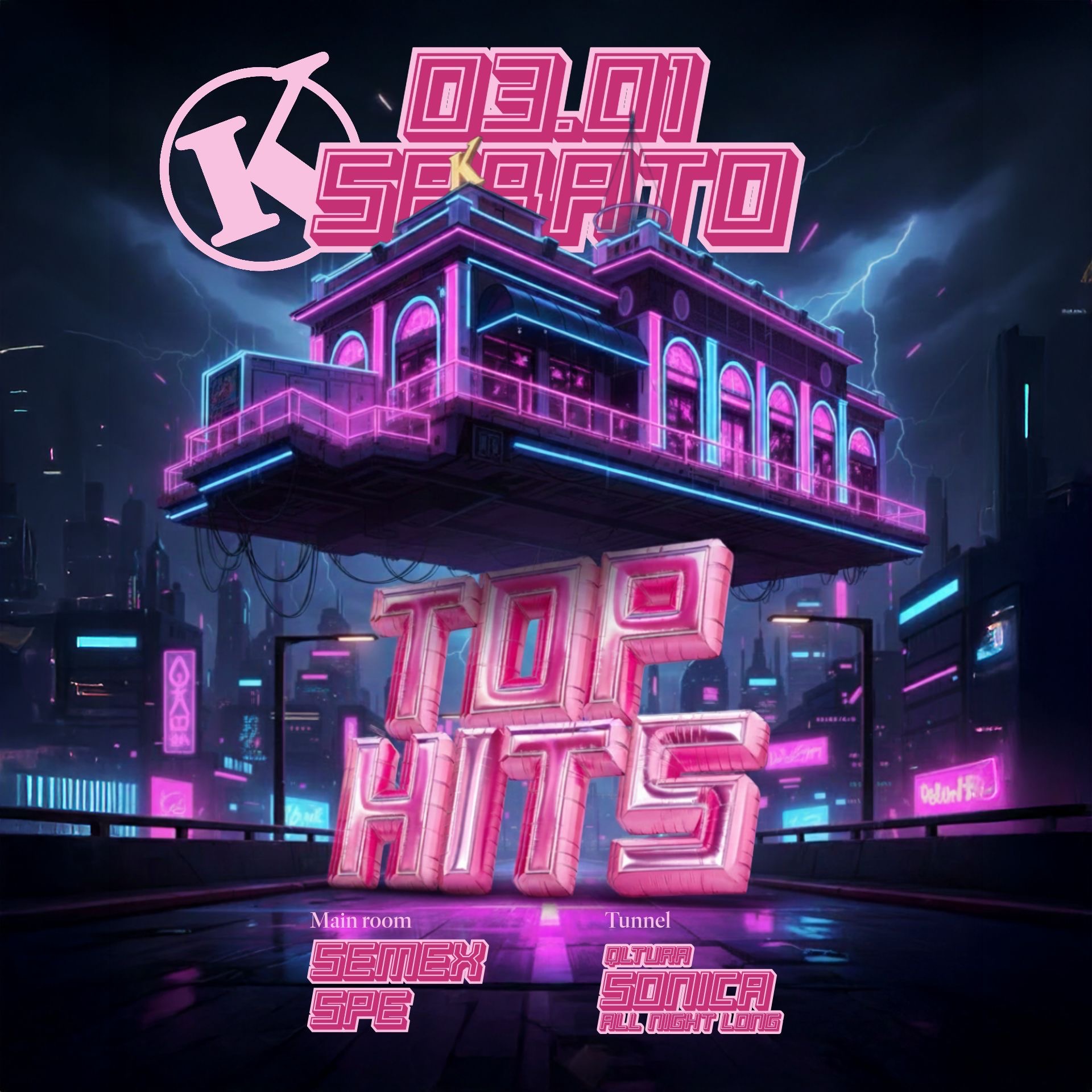 TOP HITS + TUNNEL w/ QLtura - Sabato 3 Gennaio image