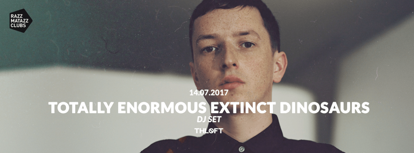 Totally Enormous Extinct Dinosaurs DJ SET @ The Loft | Fuego w/ Rels B DJ SET @ Razzclub image