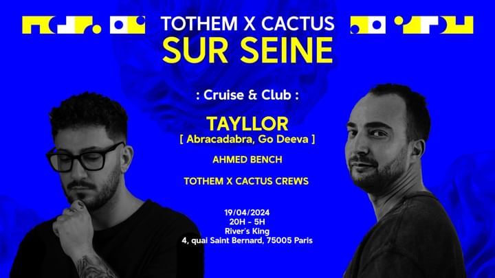 Cover for event: TOTHEM x CACTUS SUR SEINE | Cruise & Club | Tayllor & Ahmed Bench