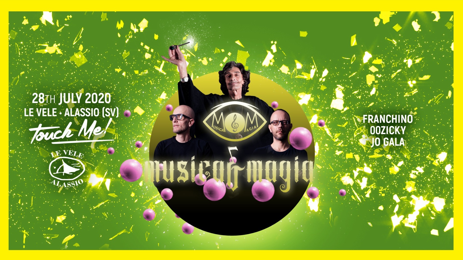Touch Me! w/ Musica & Magia (Franchino 00Zicky Jo Gala) Le Vele image