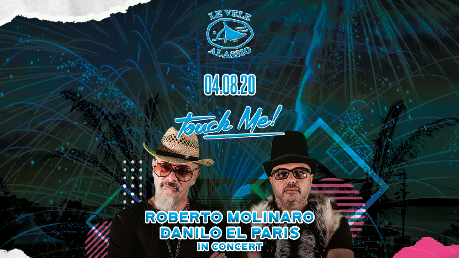 Touch Me! w/ Roberto Molinaro & Danilo El Paris In Concert