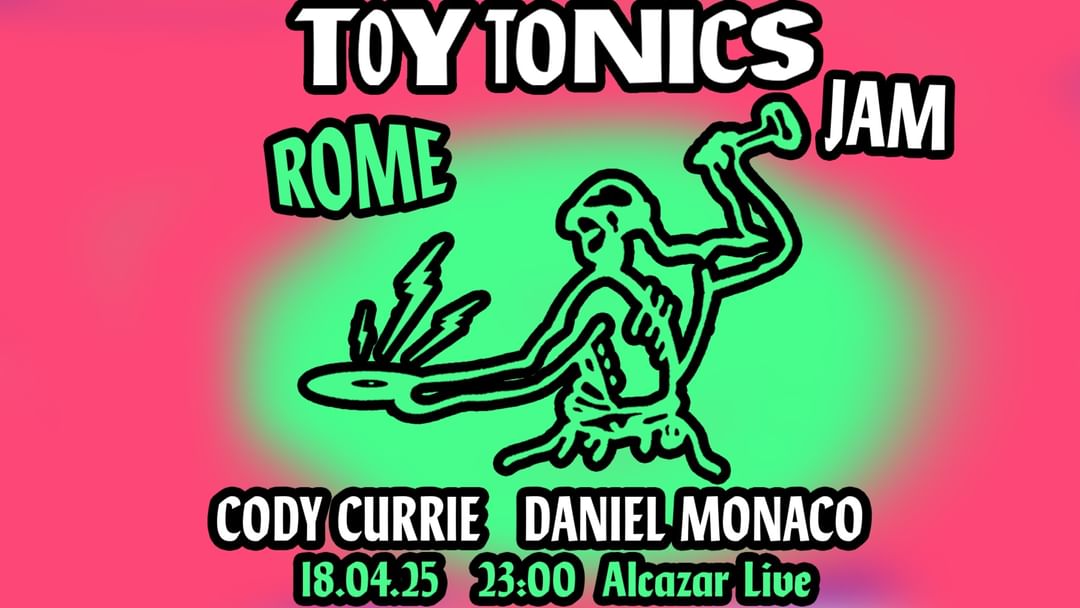 Toy Tonics Jam w/ Cody Currie, Daniel Monaco event cover