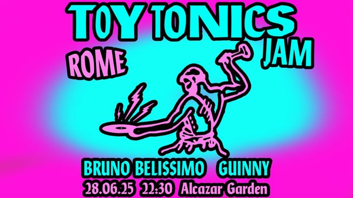 Cover for event: Toy Tonics Jam with Bruno Belissimo, Guinny- Alcazar Garden
