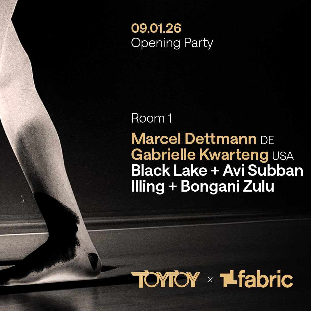 TOYTOY x fabric London Opening 2026 ft. Marcel Dettmann, Gabrielle Kwarteng & Gerd Janson image