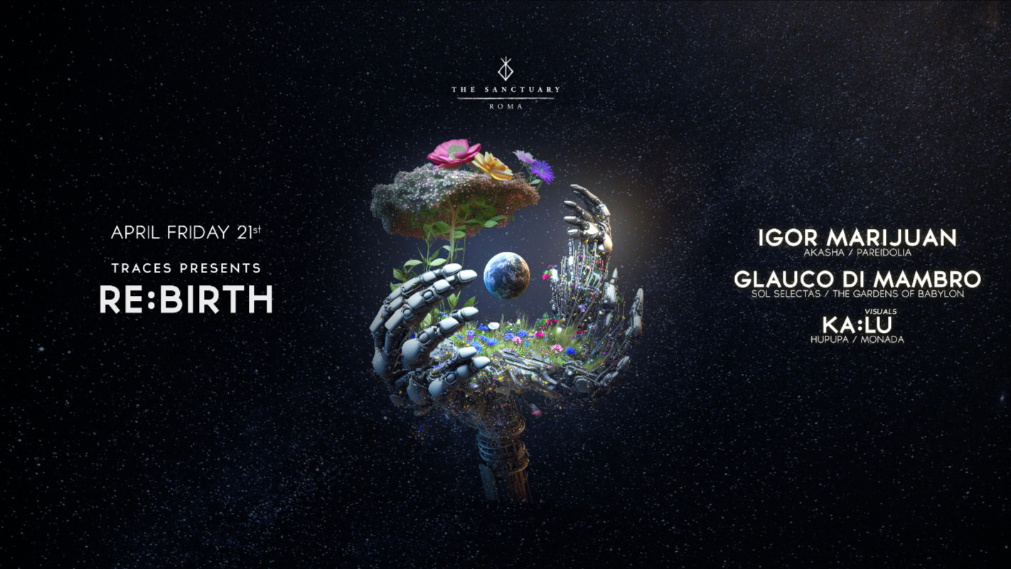 Traces pres. Re:Birth with Igor Marijuan, Glauco Di Mambro & Ka:Lu image