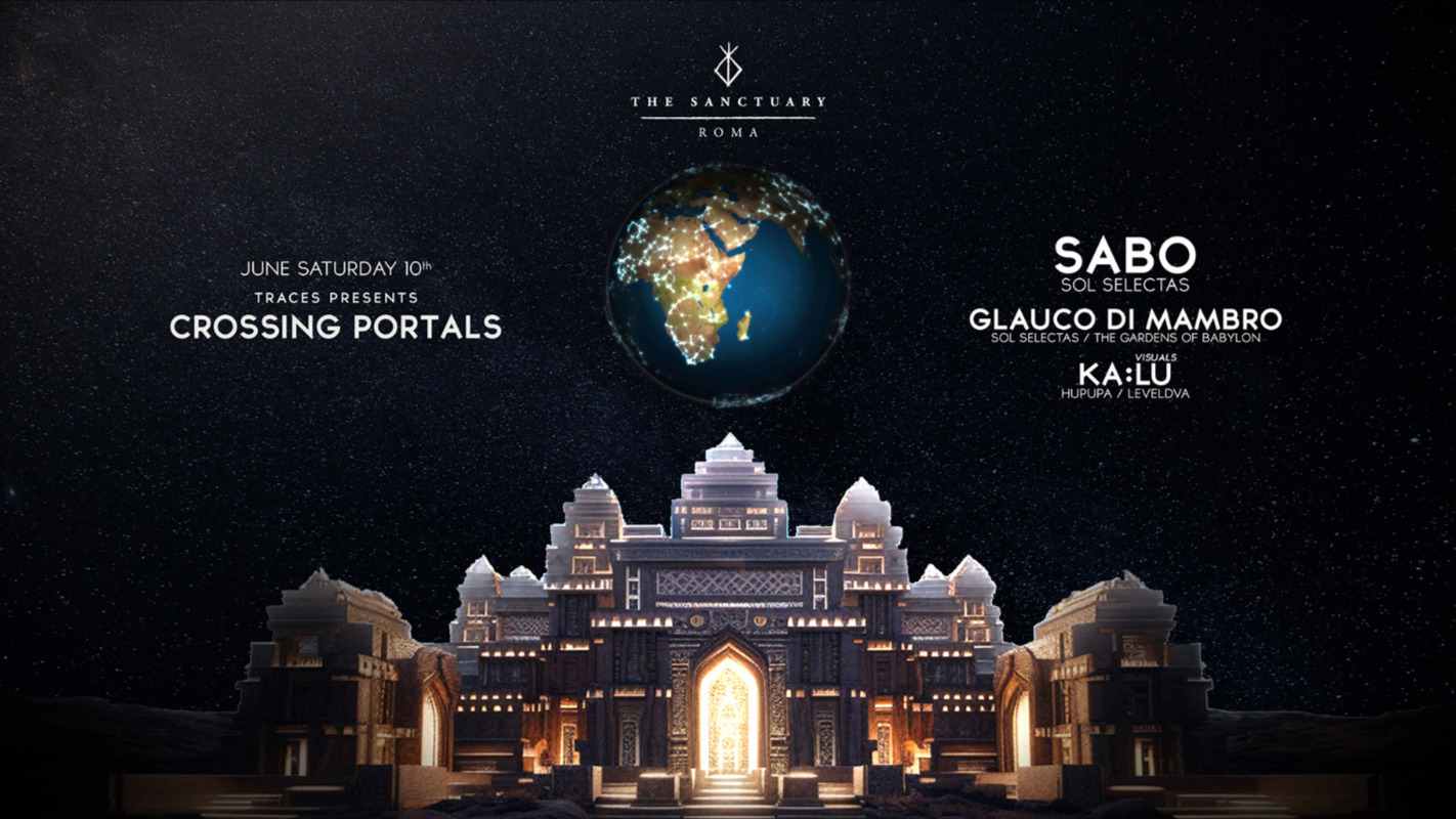 TRACES presents Crossing Portals w/ SABO, Glauco Di Mambro, Ka:Lu image