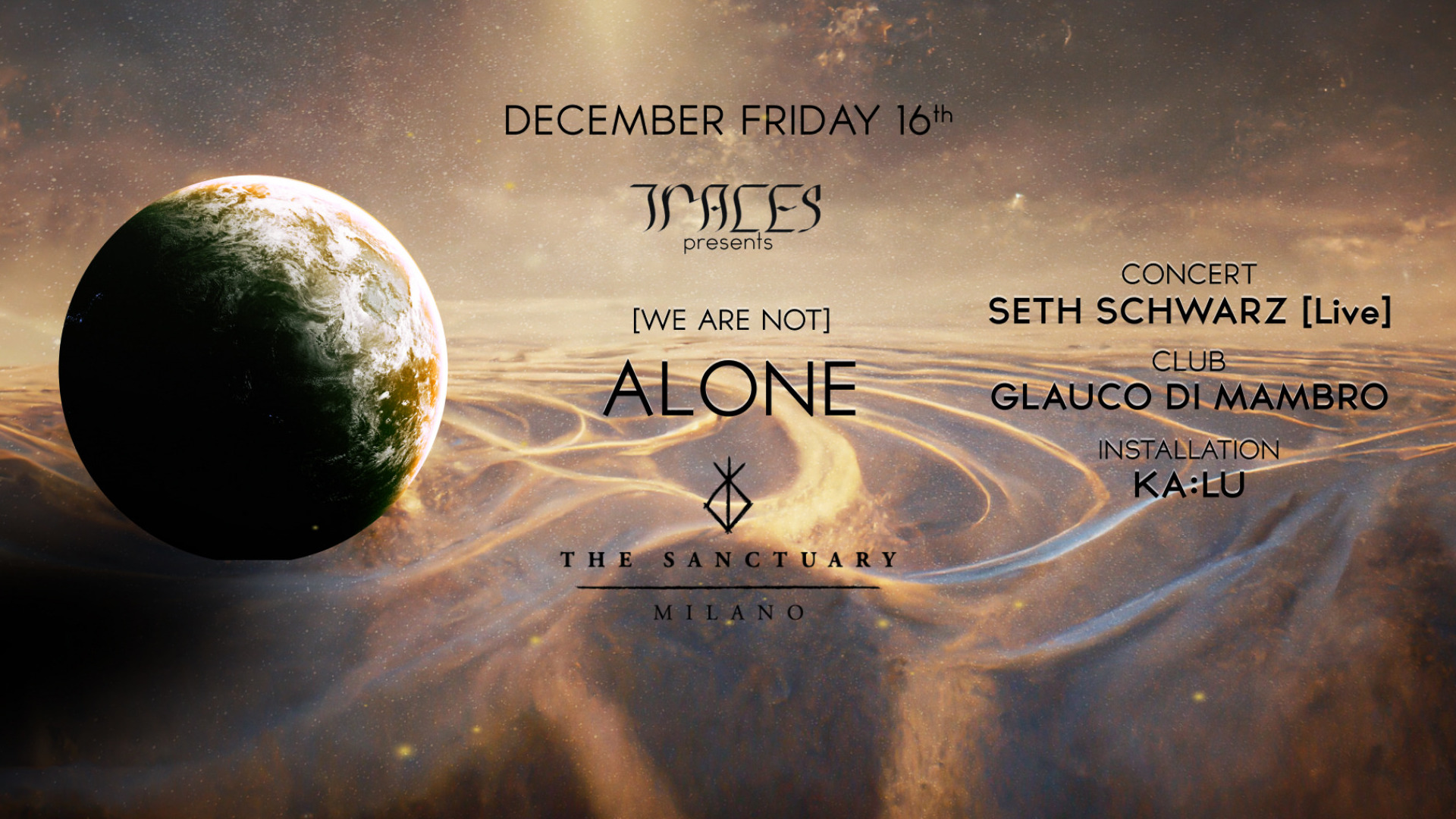 TRACES presents: [We are not] ALONE: Seth Schwarz (Live) - Glauco Di Mambro (Club) - Ka:lu (Installation) image