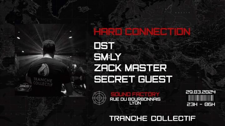 Cover for event: Tranche Collectif présente : Hard Connection - Sound Factory