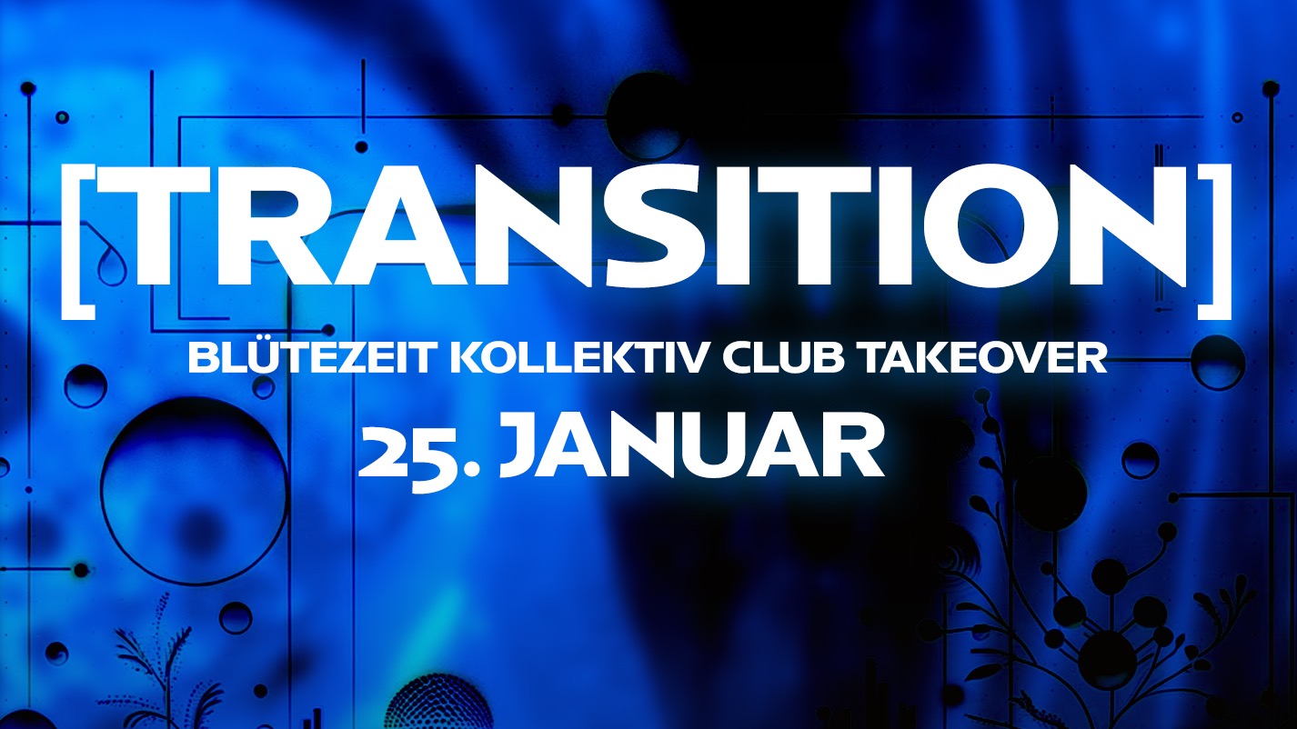 [TRANSITION] Blütezeit Club Takeover image