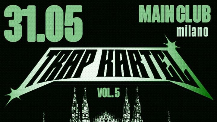 Cover for event: TRAP KARTEL VOL 5 