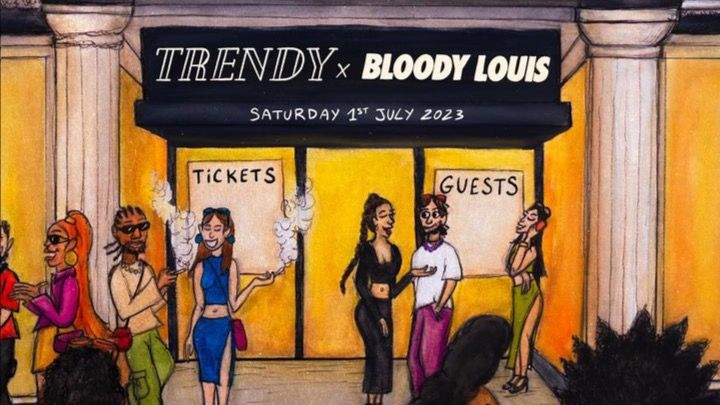 Cover for event: TRENDY AFTER PARTY  • CLOSING EDITION •  BLOODY LOUIS • 1st JULY