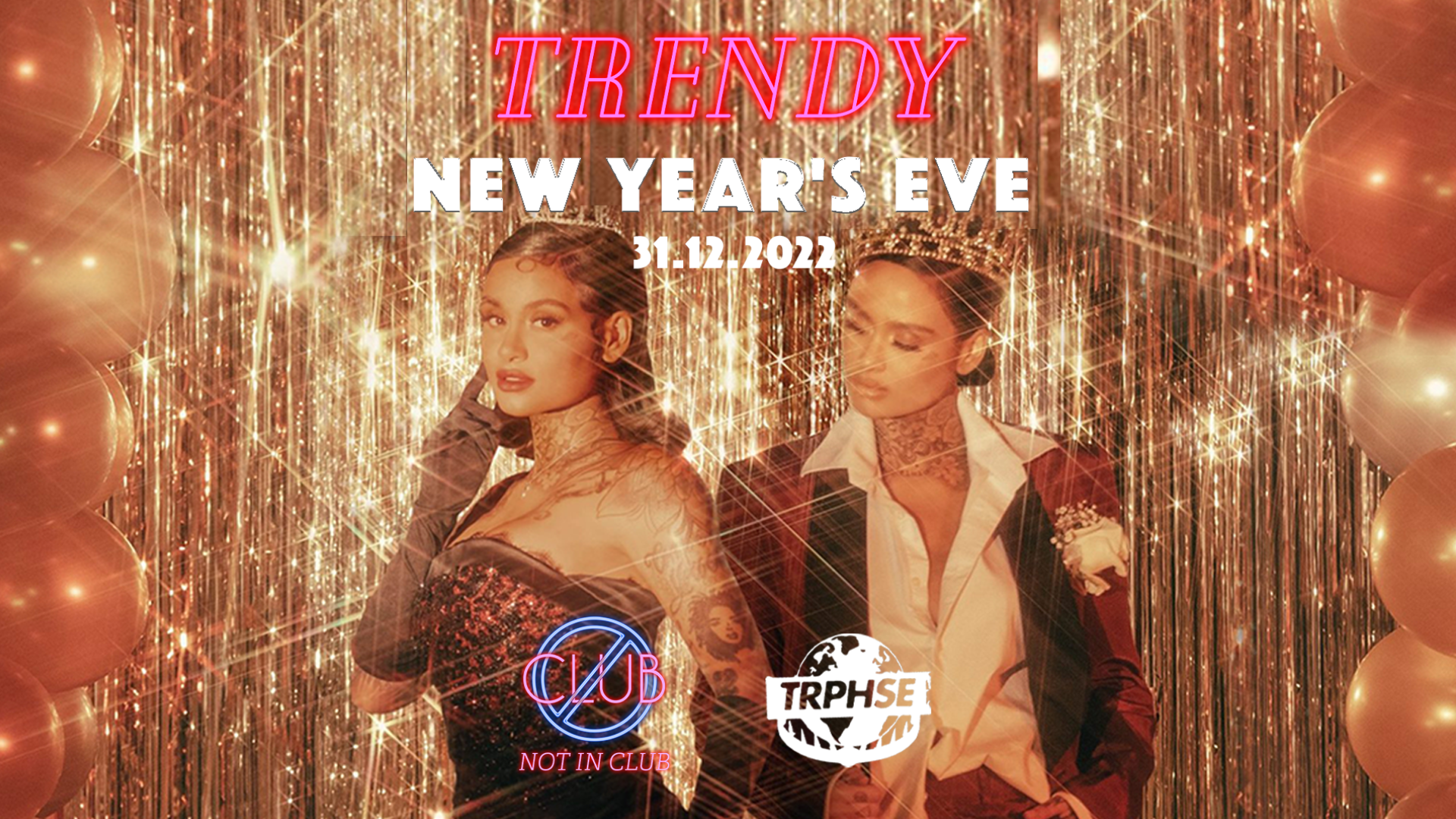 TRENDY • NEW YEAR’S EVE 2022 • NOT IN CLUB • 31 DECEMBER 2022 image