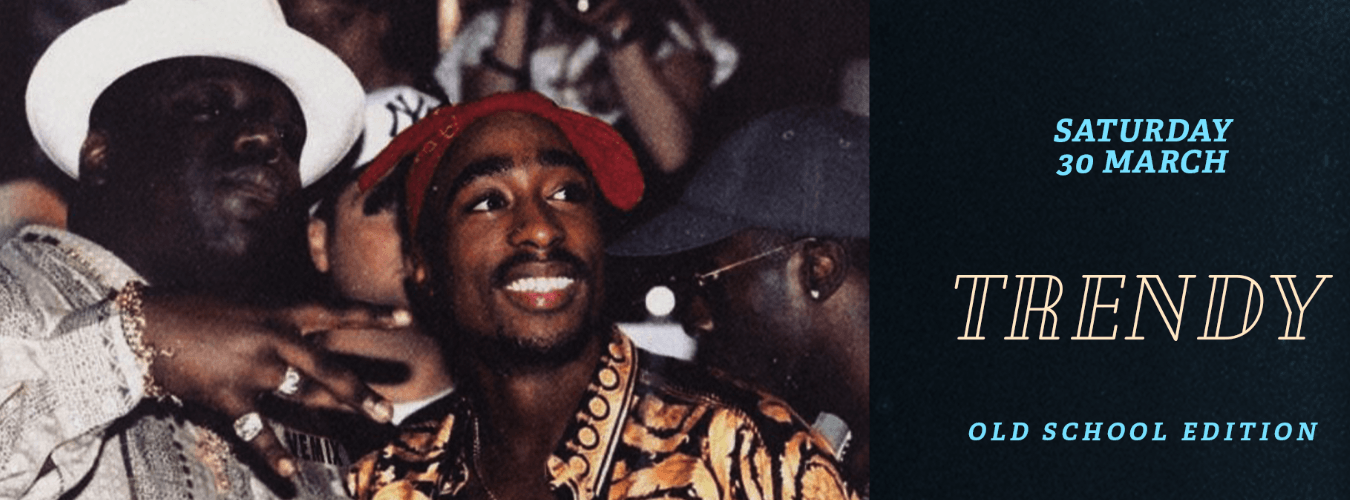 TRENDY • OLD SCHOOL EDITION • NOT IN CLUB