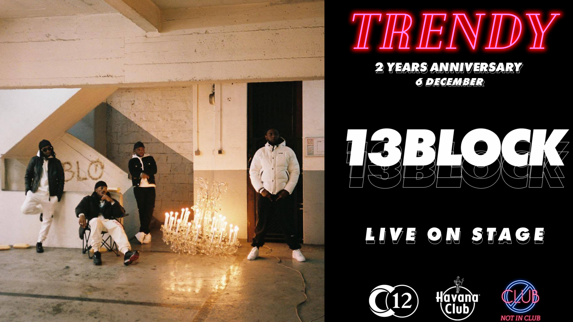TRENDY x 13 BLOCK • 2 YEARS ANNIVERSARY • C12