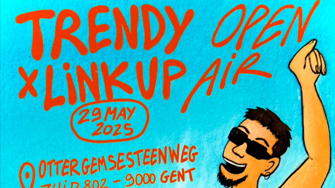 TRENDY x LINK UP • OPEN AIR • 29 MAY AT ZWARTWIT GENT image