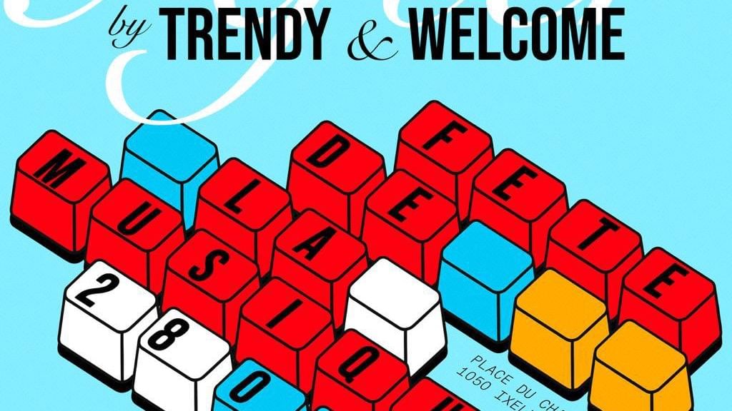 Copertina evento TRENDY x WELCOME • AFTER FÊTE DE LA MUSIQUE 