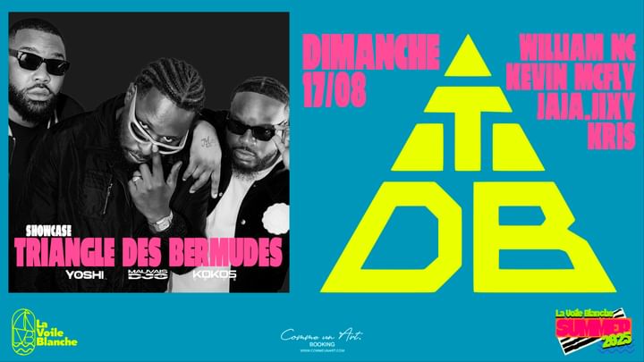 Cover for event: TRIANGLE DES BERMUDES - DIMANCHE 17 AOÛT - SHOWCASE