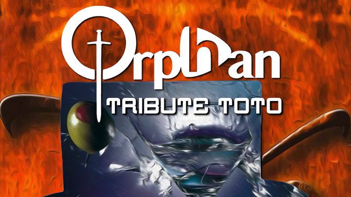 Cover for event: TRIBUTE TOTO by ORPHAN