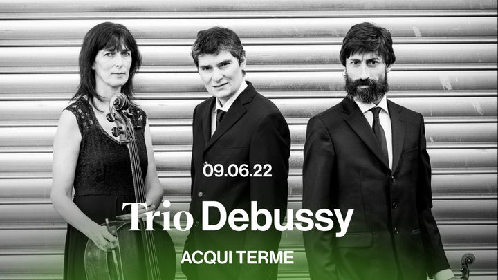 Cover for event: TRIO DEBUSSY | Monferrato Classica 2022