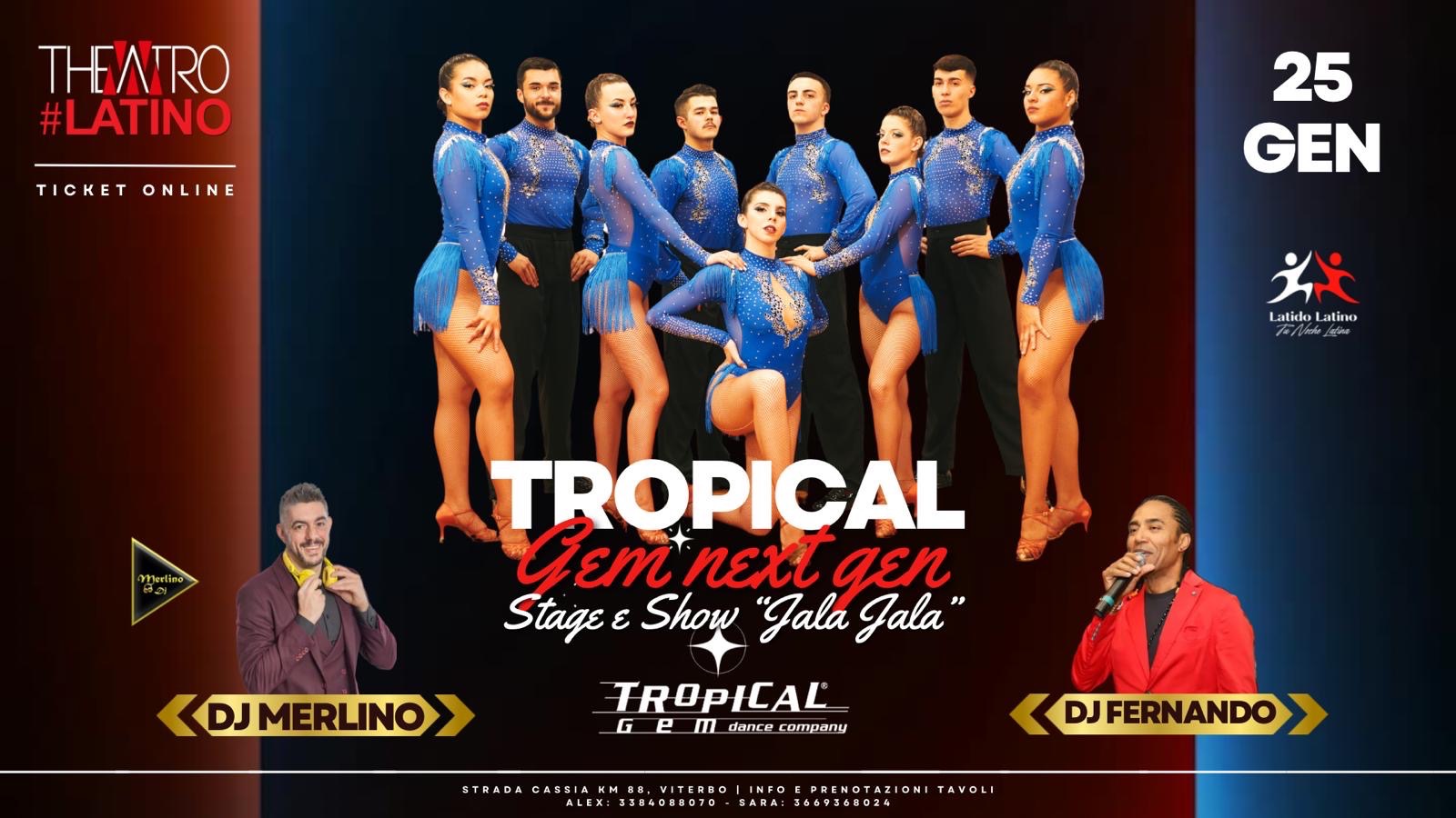 Tropical Gem - Theatrò Latino