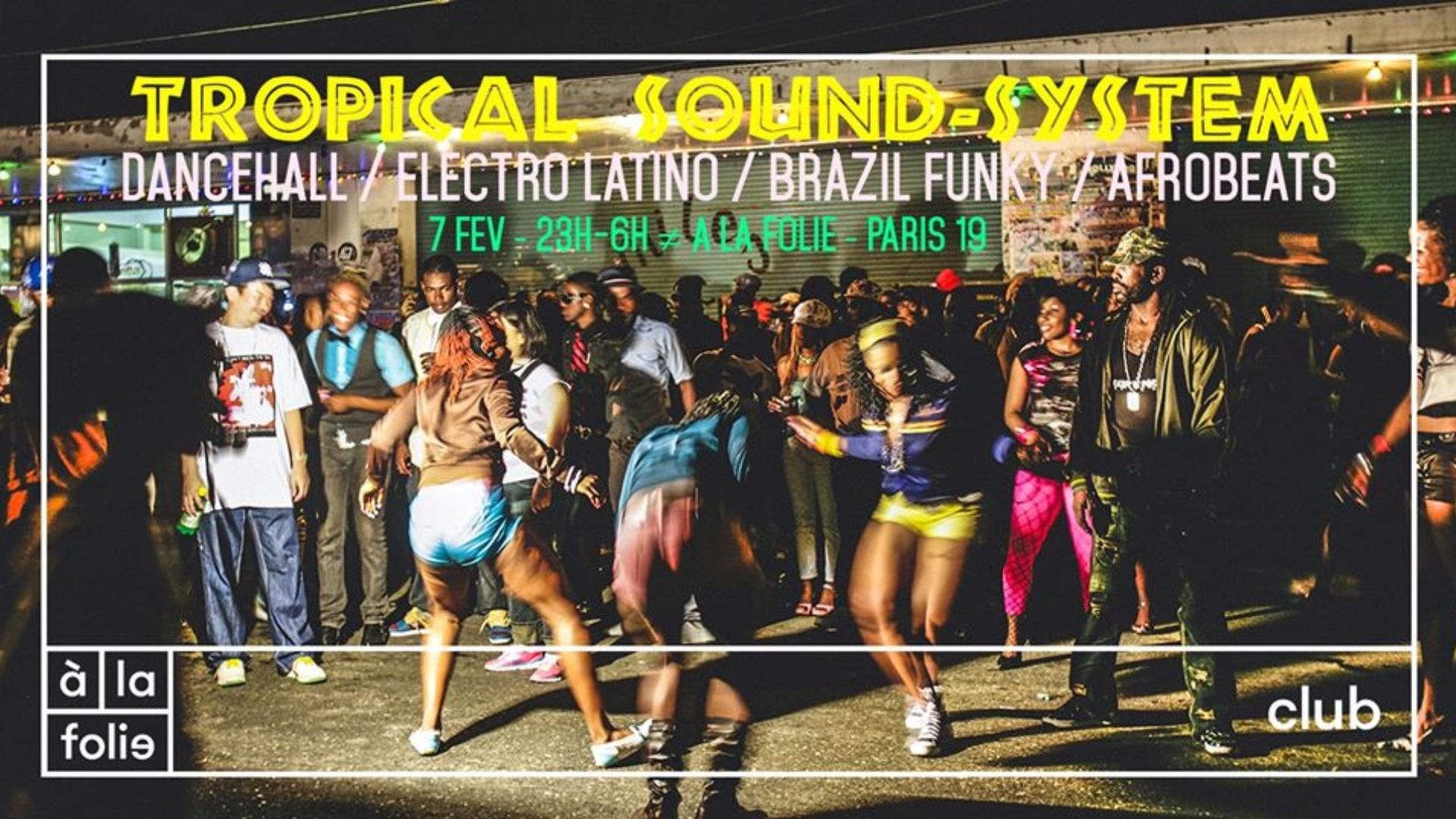 Tropical Sound-System — Dancehall, Latino, Funk Brazil et Afro image