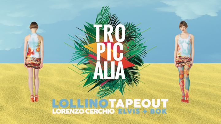 Cover for event: TROPICALIA : SEASON 2 W/ LOLLINO TAPEOUT +++