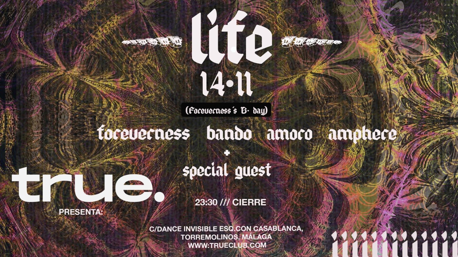 TRUE CLUB PRESENTA A FOREVERNESS (Special BDay), BANDO, AMORO, AMPHERE + SPECIAL GUEST  image