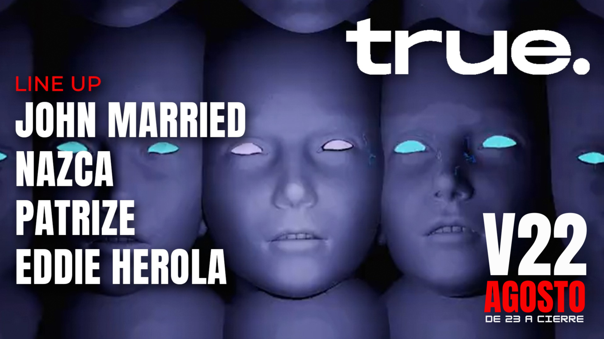 TRUE CLUB PRESENTA A JOHN MARRIED, NAZCA, PATRIZE Y EDDIE HEROLA image