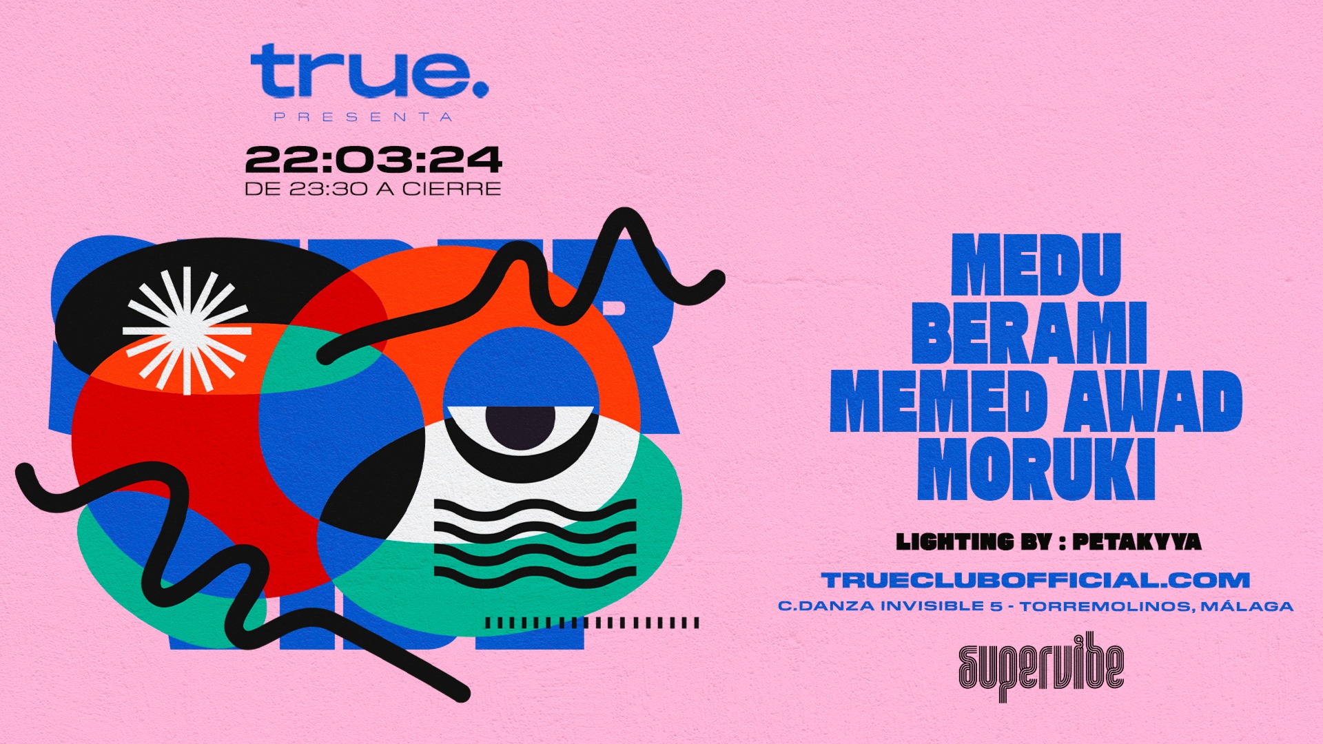 TRUE CLUB PRESENTA A MEDU, BERAMI, MEMED AWAD Y MORUKI image
