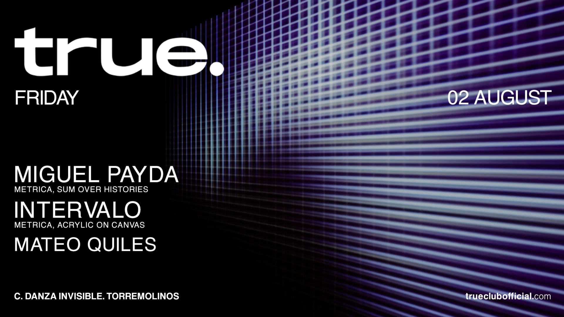TRUE CLUB PRESENTA A MIGUEL PAYDA, INTERVALO Y MATEO QUILES image