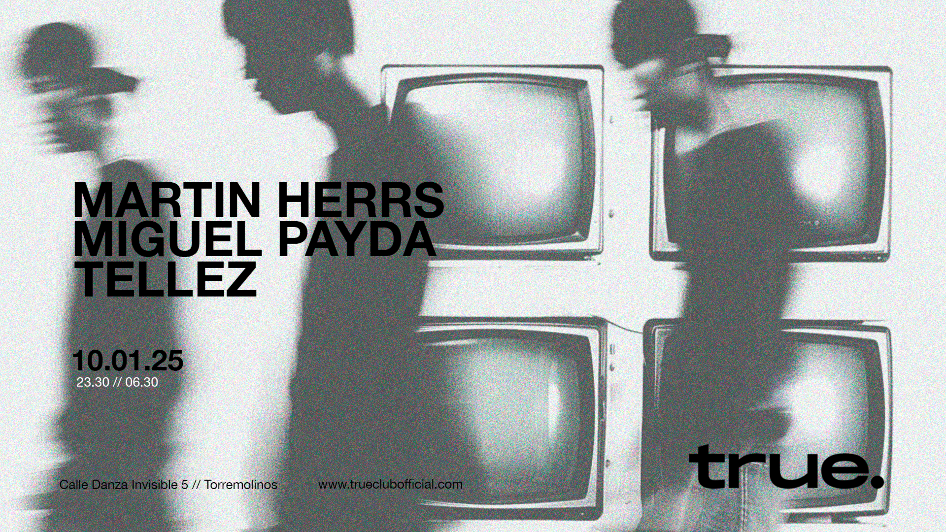 TRUE CLUB PRESENTA A MARTIN HERRS, MIGUEL PAYDA Y TELLEZ image