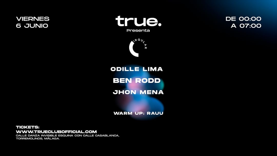 Capa do evento TRUE CLUB PRESENTA CIRQULAR CON ODILLE LIMA, BEN RODD, JHÖN MENA Y RAUU