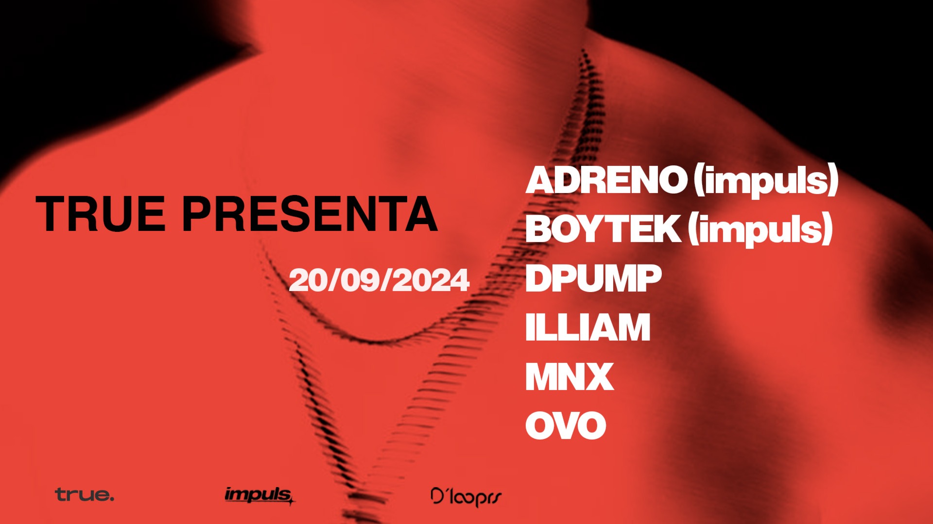TRUE CLUB PRESENTA D´LOOPRS CON ADRENO, BOYTEK, DPUMP, ILLIAM, MNX Y OVO image
