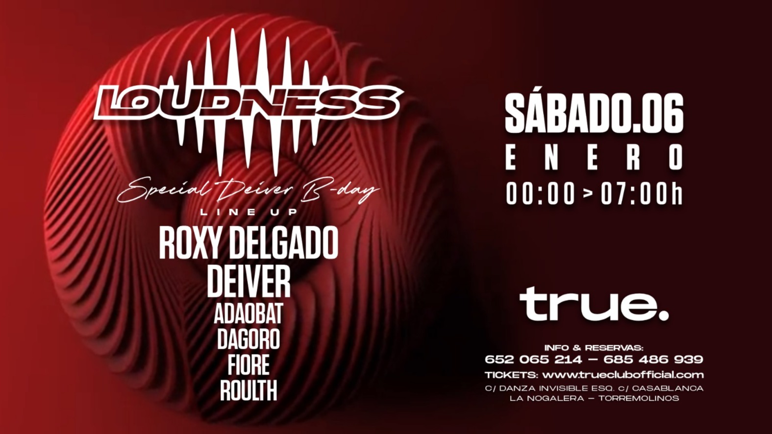 TRUE CLUB PRESENTA LOUDNESS SPECIAL B-DAY CON ROXY DELGADO, DEIVER, ADAOBAT, DAGORO, FIORE Y ROULTH image